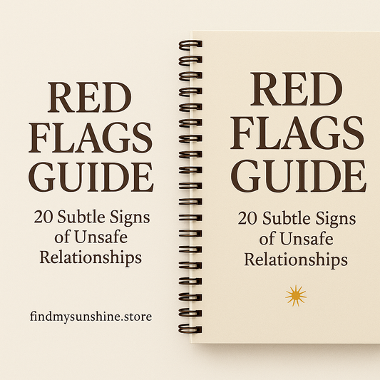 Find My Sunshine - The Relationship Red Flags Guide (Digital Download)